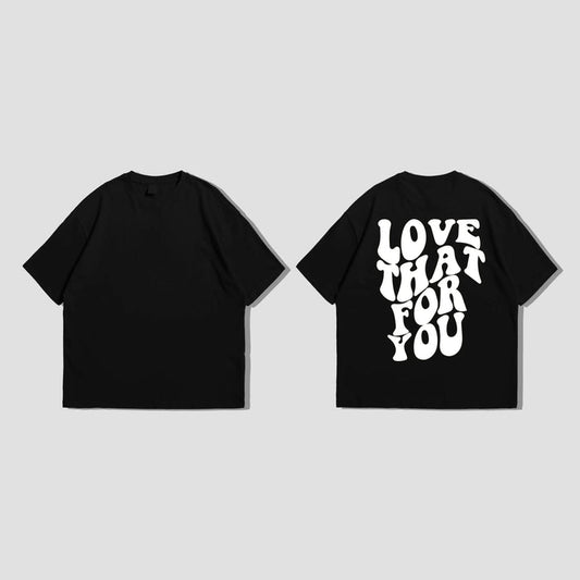 Love that for you black oversize drop shoulder t-shirt